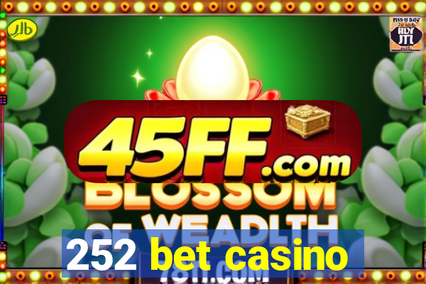 252 bet casino